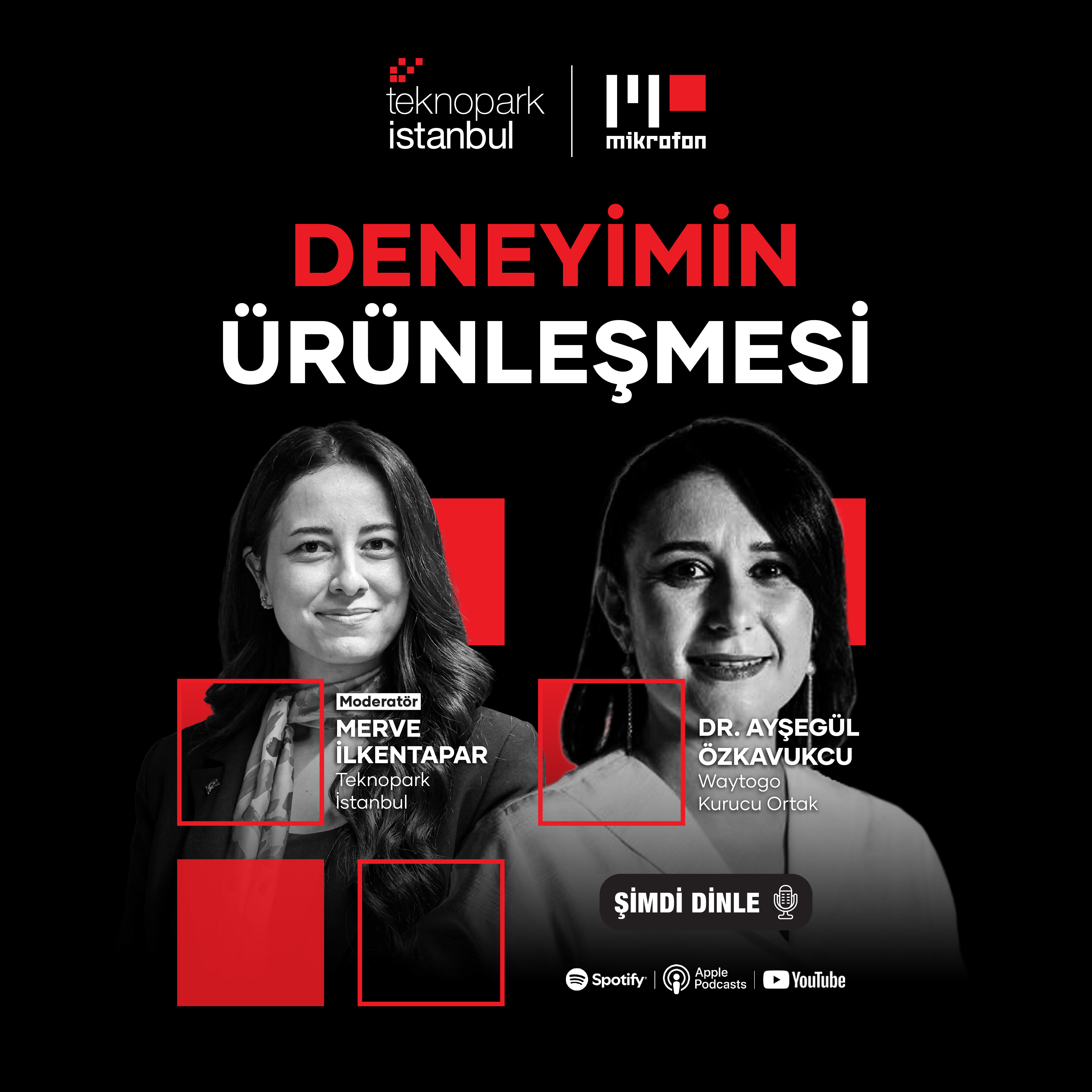 Teknopark İstanbul Podcast Serisi Teknopark İstanbul Mikrofon Devam Ediyor: İkinci Bölüm Konuğu Waytogo Kurucusu Dr. Ayşegül Özkavukcu
